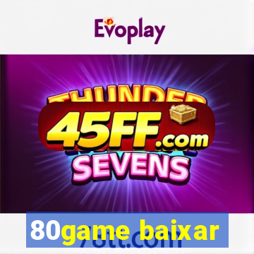 80game baixar